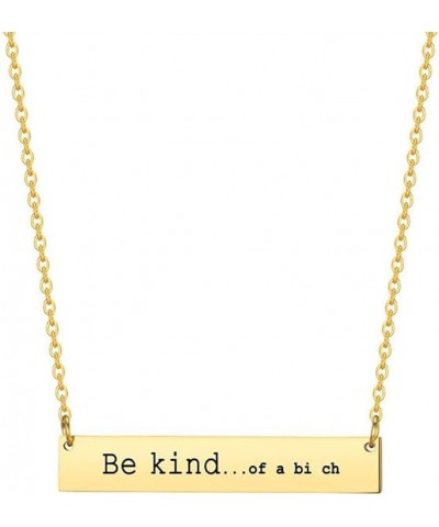 Be Kind...Of A Bi*ch Bar Necklace - 3D Engraving Vertical Bar Necklace, Inspirational Friendship Necklaces, Encouragement Man...